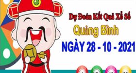 Dự đoán XSQB ngày 28/10/2021 – Dự đoán xổ số Quảng Bình thứ 5
