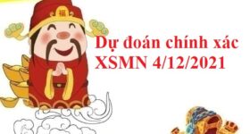 Dự đoán chính xác XSMN 4/12/2021 hôm nay