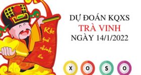 Dự đoán xổ số Trà Vinh ngày 14/1/2022 hôm nay thứ 6
