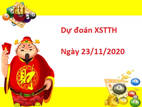 Dự đoán XSTTH 23/11/2020 – Dự đoán xổ số Thừa Thiên Huế thứ 2