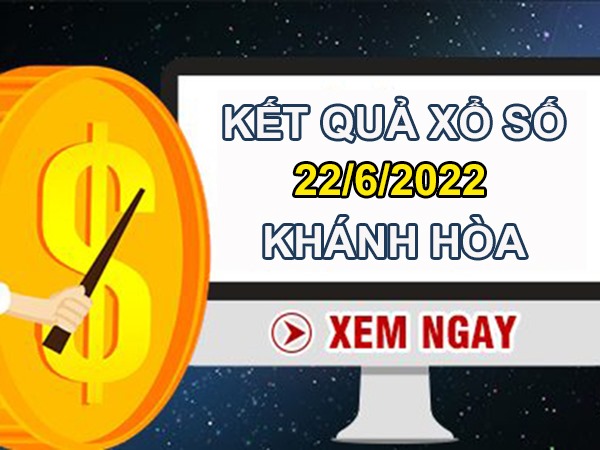 Dự đoán XSKH 26/6/2022 chốt KQXS VIP Khánh Hòa