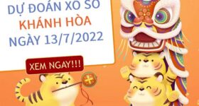 Dự đoán KQ xổ số Khánh Hòa ngày 13/7/2022 thứ 4 hôm nay Dự đoán KQ xổ số Khánh Hòa ngày 13/7/2022 thứ 4 hôm nay