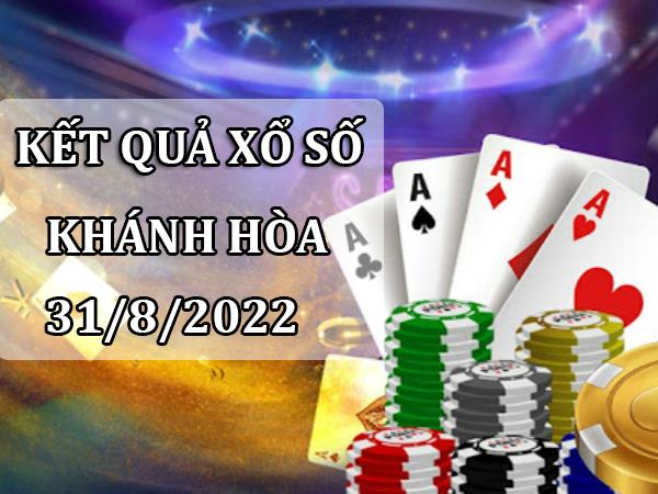 Dự đoán KQSX Khánh Hòa ngày 31/8/2022 phân tích cầu loto thứ 4