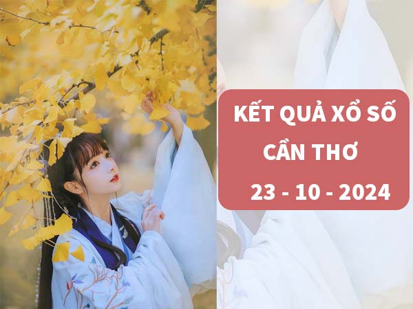 Phân tích SXCT ngày 23/10/2024 thống kê loto thứ 4