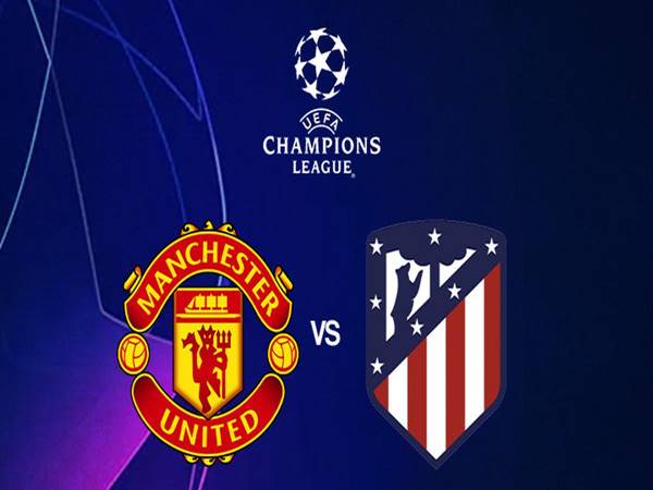 Dữ liệu đối đầu Man Utd vs Atletico Madrid trước tới nay