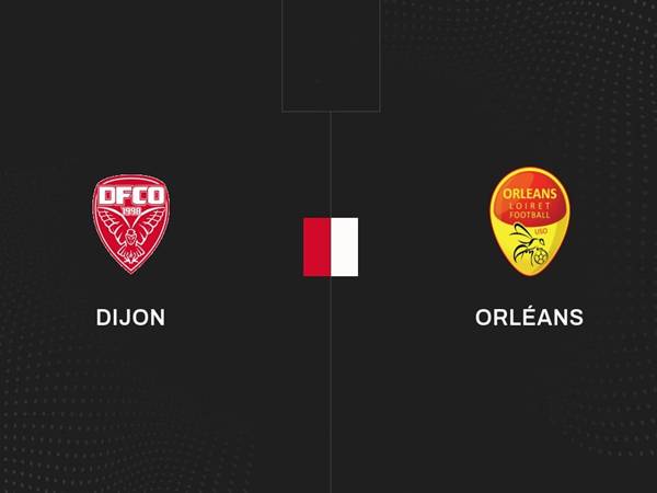 Dijon gặp Orleans: Đối đầu và đội hình dự kiến ngày 16/5